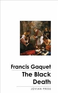 The Black Death (eBook, ePUB) - Gasquet, Francis