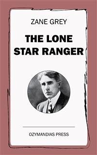 Cover The Lone Star Ranger (eBook, ePUB)