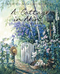 Cottage in Akin (eBook, ePUB) - Morley, Muriel McAvoy