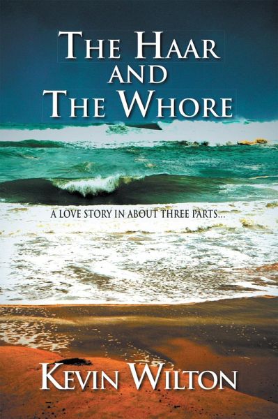The Haar and the Whore (eBook, ePUB) The Haar and the Whore (eBook, ePUB)