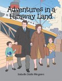 Adventures in a Faraway Land (eBook, ePUB)