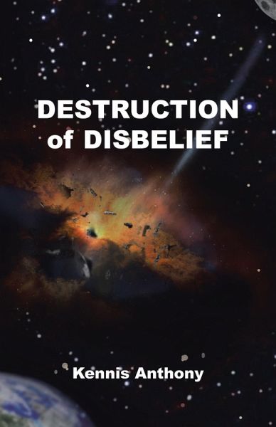 Destruction of Disbelief (eBook, ePUB) Destruction of Disbelief (eBook, ePUB)