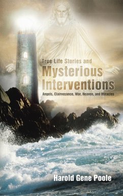 True Life Stories and Mysterious Interventions (eBook, ePUB) Cover True Life Stories and Mysterious Interventions (eBook, ePUB)