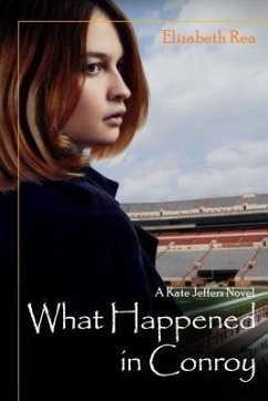 What Happened in Conroy (eBook, ePUB) - Rea, Elizabeth