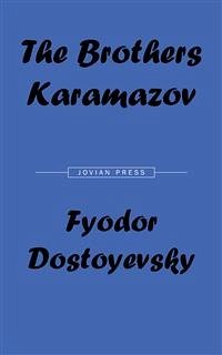 The Brothers Karamazov (eBook, ePUB) - Dostoyevsky, Fyodor