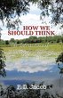 How We Should Think (eBook, ePUB) - Bild 1