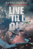 Live 'Til I Die (eBook, ePUB)