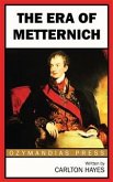 The Era of Metternich (eBook, ePUB)