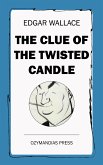 The Clue of the Twisted Candle (eBook, ePUB)