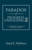 Paradox of Progress Unfolding 2 (eBook, ePUB)