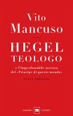 Hegel teologo e l'imperdonabile assenza del «principe di questo mondo» Hegel teologo e l'imperdonabile assenza del «principe di questo mondo»