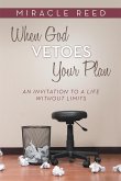 When God Vetoes Your Plan (eBook, ePUB)