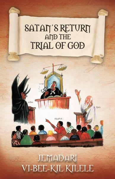 Satan'S Return and the Trial of God (eBook, ePUB)