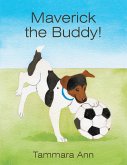 Maverick the Buddy! (eBook, ePUB)