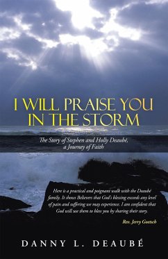 Cover I Will Praise You in the Storm (eBook, ePUB)