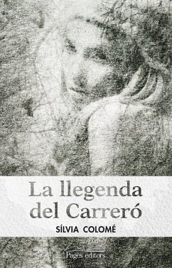 La llegenda del Carreró - Colomé, Sílvia