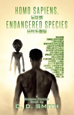 Homo Sapiens, Endangered Species (eBook, ePUB) - Smith, C. D.