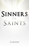 Sinners or Saints (eBook, ePUB)