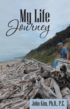 My Life Journey (eBook, ePUB) - Kim Ph. D P. E, John