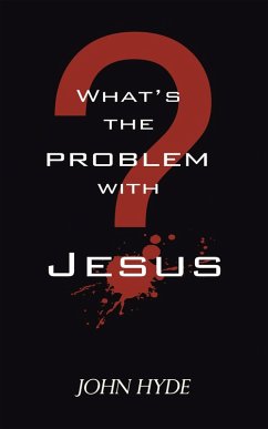 Cover What's the Problem with Jesus? (eBook, ePUB)