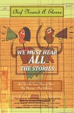 We Must Hear All the Stories (eBook, ePUB)