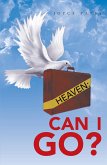 Heaven: Can I Go? (eBook, ePUB)