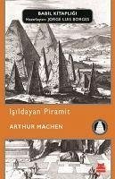 Isildayan Piramit - Machen, Arthur