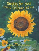 Smiles for God from a Sunflower and You (eBook, ePUB)
