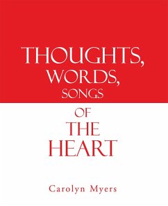 Cover Thoughts, Words, Songs of the Heart (eBook, ePUB)