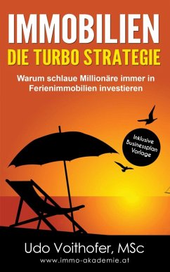 IMMOBILIEN - Die Turbo Strategie (eBook, ePUB) - Voithofer, Udo