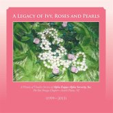 A Legacy of Ivy, Roses and Pearls (eBook, ePUB)