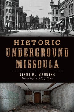 Cover Historic Underground Missoula (eBook, ePUB)