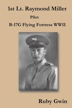 Cover 1St Lt. Raymond Miller Pilot (eBook, ePUB)