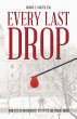 Every Last Drop (eBook, ePUB) - Bild 1