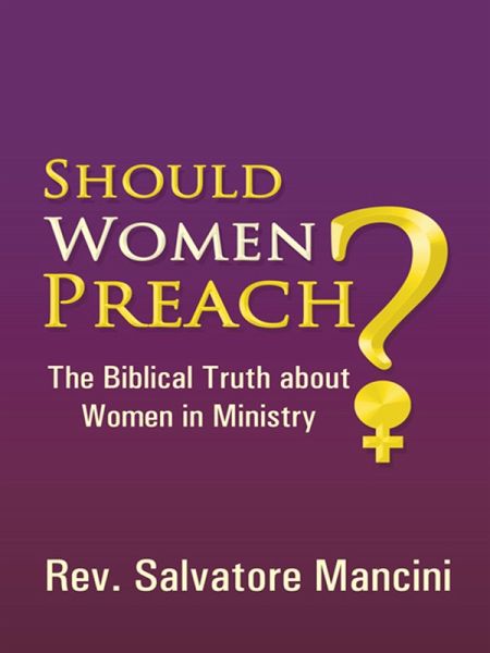 Should Women Preach? (eBook, ePUB)
