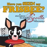 Have You Seen My Frisbee? (eBook, ePUB)