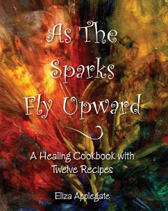 Cover As the Sparks Fly Upward (eBook, ePUB)
