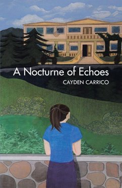 A Nocturne of Echoes (eBook, ePUB) A Nocturne of Echoes (eBook, ePUB)