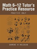 Math 6-12 Tutor'S Practice Resource (eBook, ePUB)