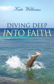 Diving Deep into Faith (eBook, ePUB) Diving Deep into Faith (eBook, ePUB)