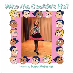 Who Me Couldn'T Be? (eBook, ePUB) - Peterkin, Naya