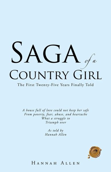 Saga of a Country Girl (eBook, ePUB) Saga of a Country Girl (eBook, ePUB)
