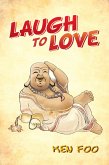 Laugh to Love (eBook, ePUB)