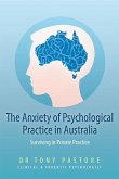 The Anxiety of Psychological Practice in Australia (eBook, ePUB)