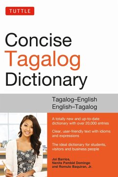 Tuttle Concise Tagalog Dictionary (eBook, ePUB) - Barrios, Joi; Labobis, Maria Cora; Domingo, Nenita Pambid