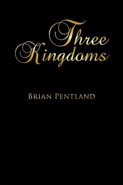 T H R E E K I N G D O M S (eBook, ePUB) - Pentland, Brian