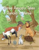 Three Aesop'S Tales Retold in Verse (eBook, ePUB)