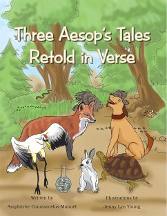Three Aesop'S Tales Retold in Verse (eBook, ePUB) - Constantelos-Manuel, Amphitrite