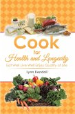 Cook for Health and Longevity (eBook, ePUB)