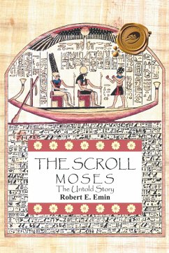 The Scroll (eBook, ePUB) - Emin, Robert E.